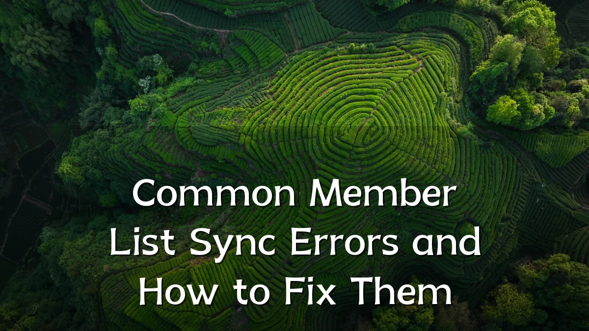 Common Member List Sync Errors and How to Fix Them