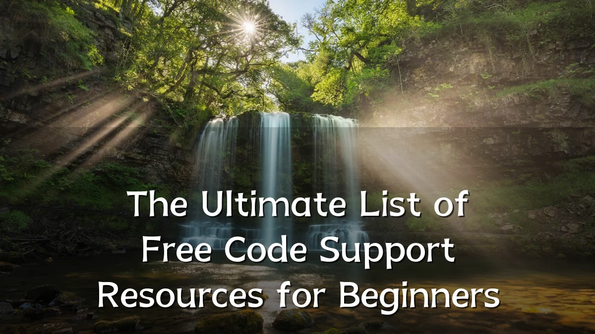 The Ultimate List of Free Code Support Resources for Beginners